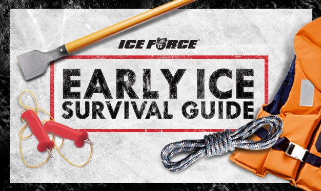 The ICE FORCE Early Ice Survival Guide